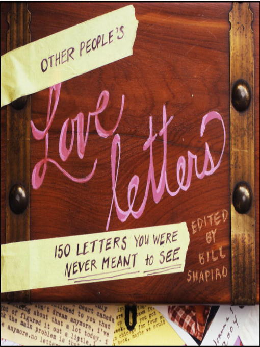 Title details for Other People's Love Letters by Bill Shapiro - Wait list